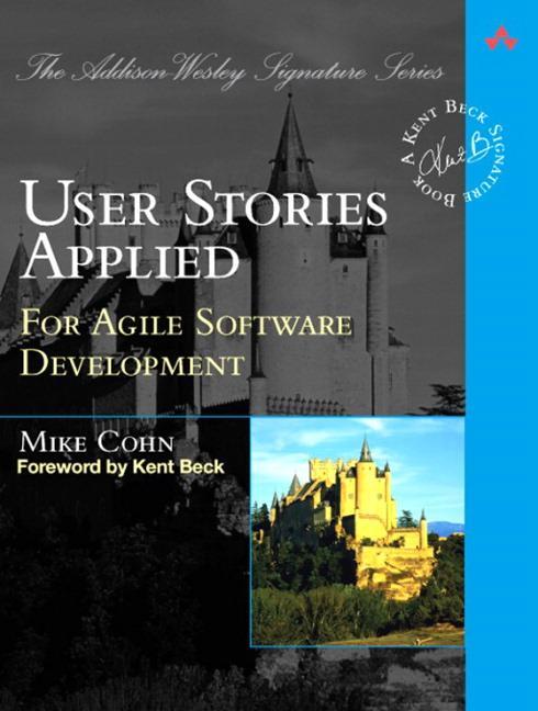 Cover: 9780321205681 | User Stories Applied | For Agile Software Development | Mike Cohn