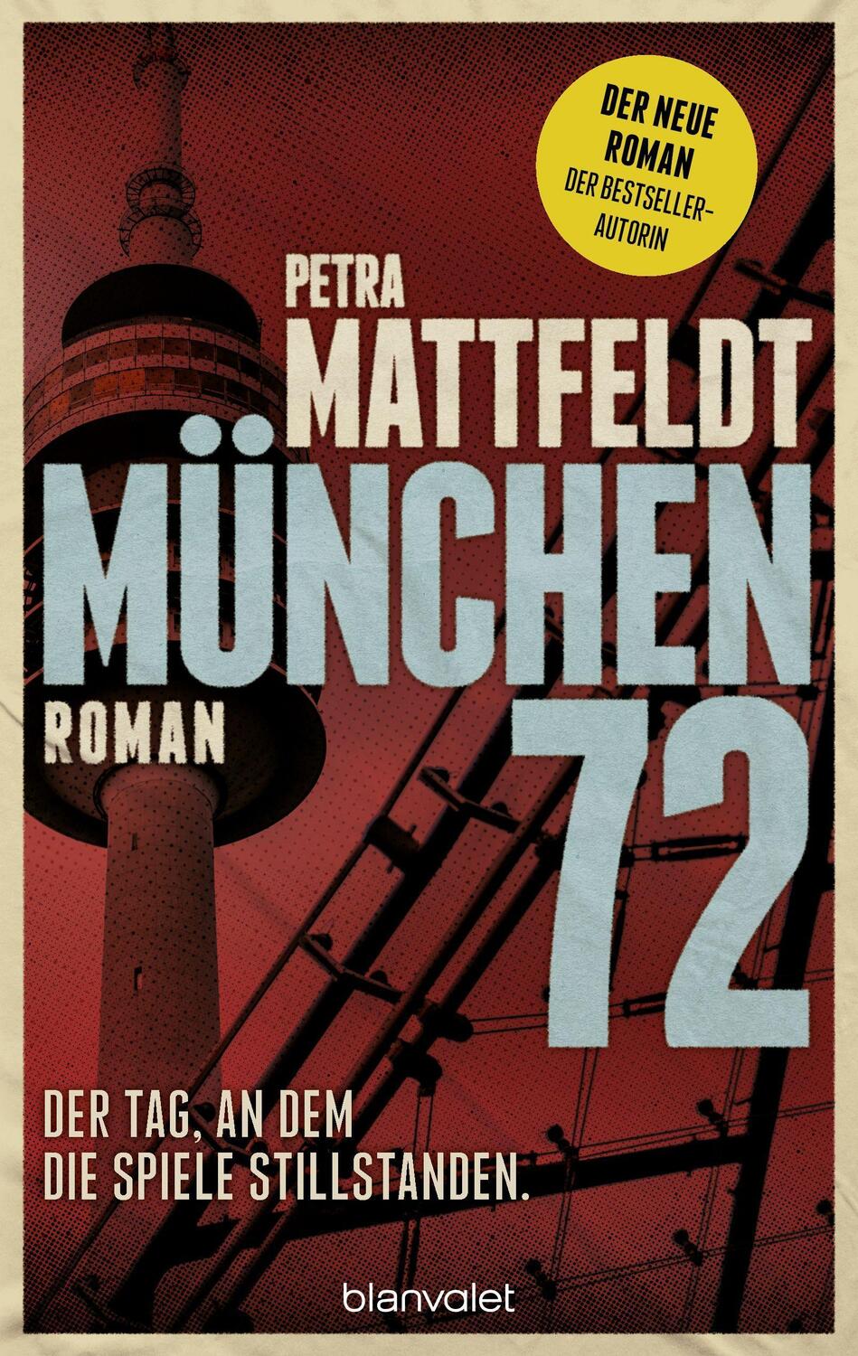 Cover: 9783764508081 | München 72 - Der Tag, an dem die Spiele stillstanden. | Roman | Buch