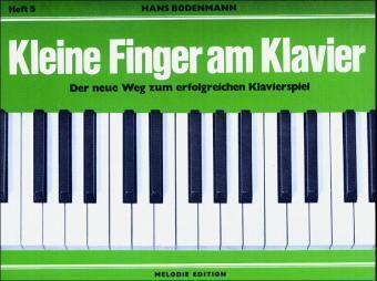 Cover: 9783309002241 | Kleine Finger am Klavier. H.5 | Hans Bodenmann | Broschüre | 43 S.