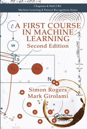 Cover: 9780367574642 | A First Course in Machine Learning | Simon Rogers (u. a.) | Buch