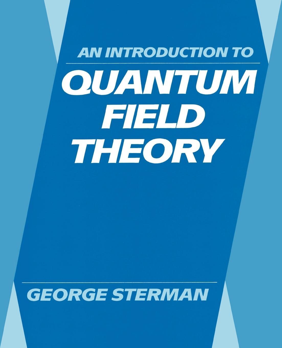 Cover: 9780521311328 | An Introduction to Quantum Field Theory | George Sterman | Taschenbuch