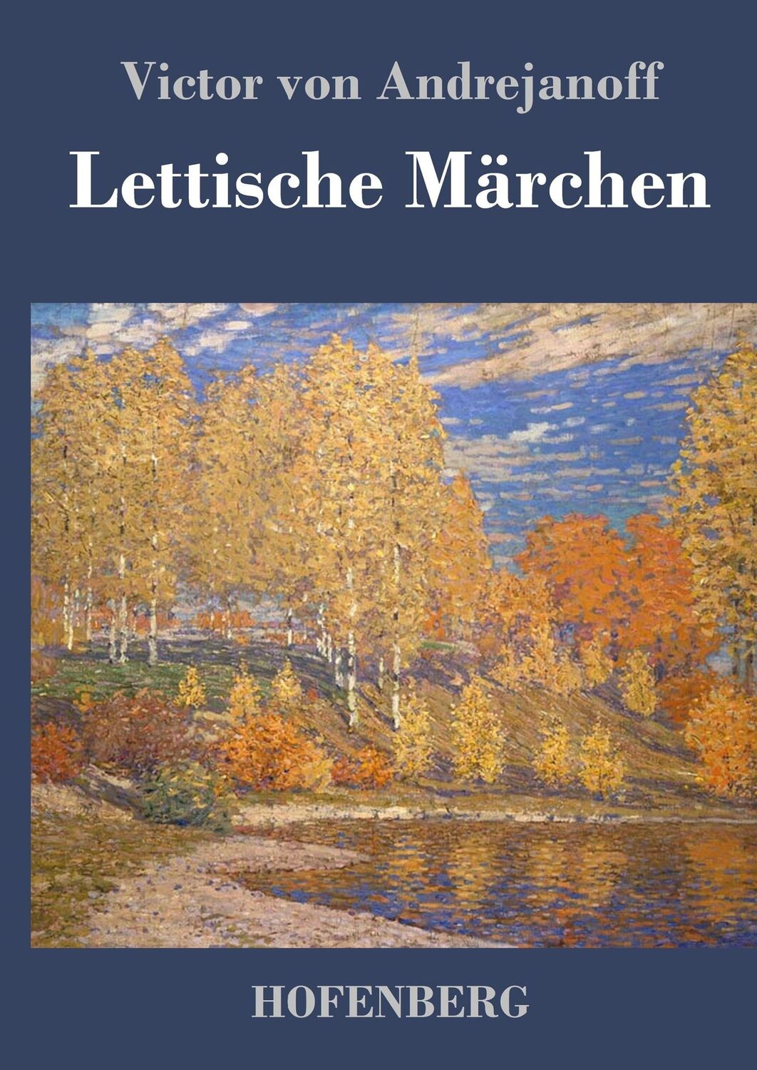 Cover: 9783843027137 | Lettische Märchen | Victor von Andrejanoff | Buch | 60 S. | Deutsch