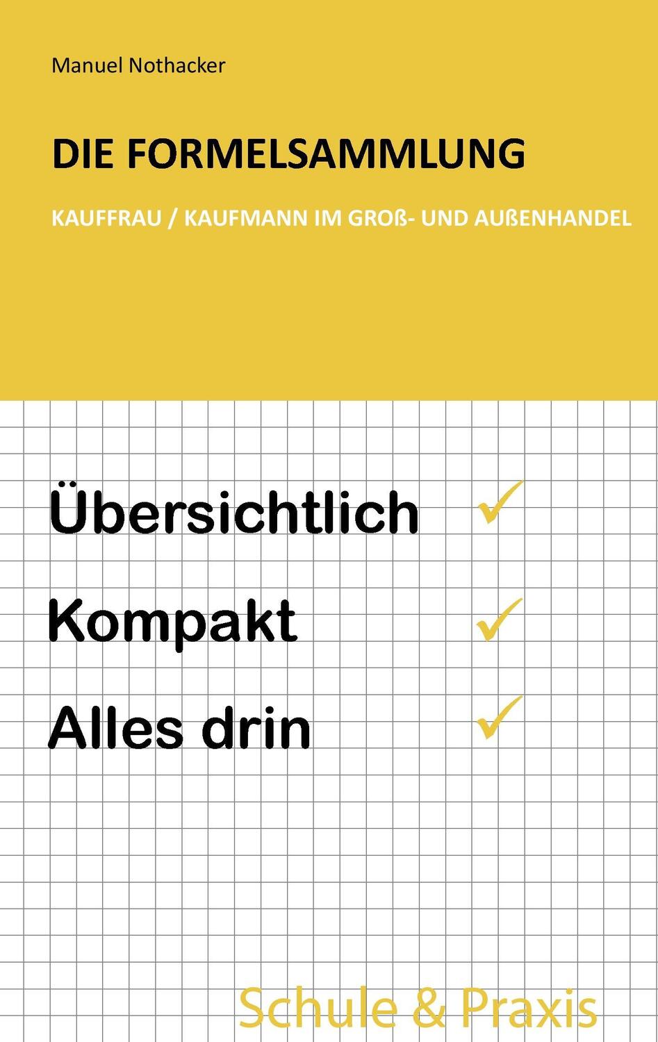 Cover: 9783738649956 | Die Formelsammlung: Kauffrau/Kaufmann im Groß- und Außenhandel | Buch