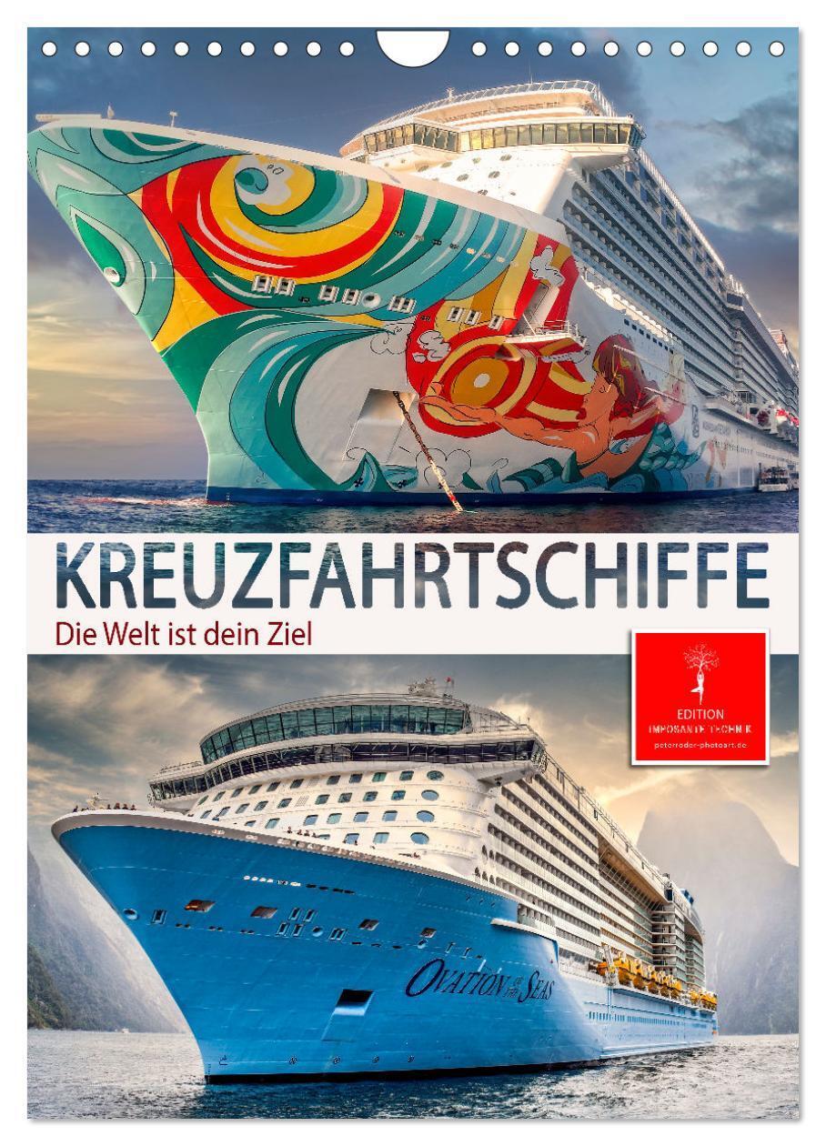 Cover: 9783675918085 | Kreuzfahrtschiffe - die Welt ist dein Ziel (Wandkalender 2024 DIN...