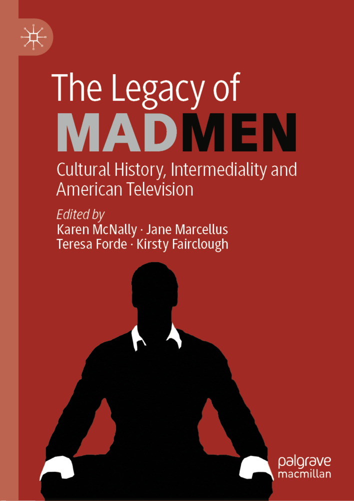 Cover: 9783030310905 | The Legacy of Mad Men | Karen McNally (u. a.) | Buch | XVII | Englisch