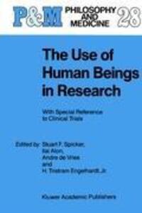 Cover: 9781556080432 | The Use of Human Beings in Research | S. F. Spicker (u. a.) | Buch