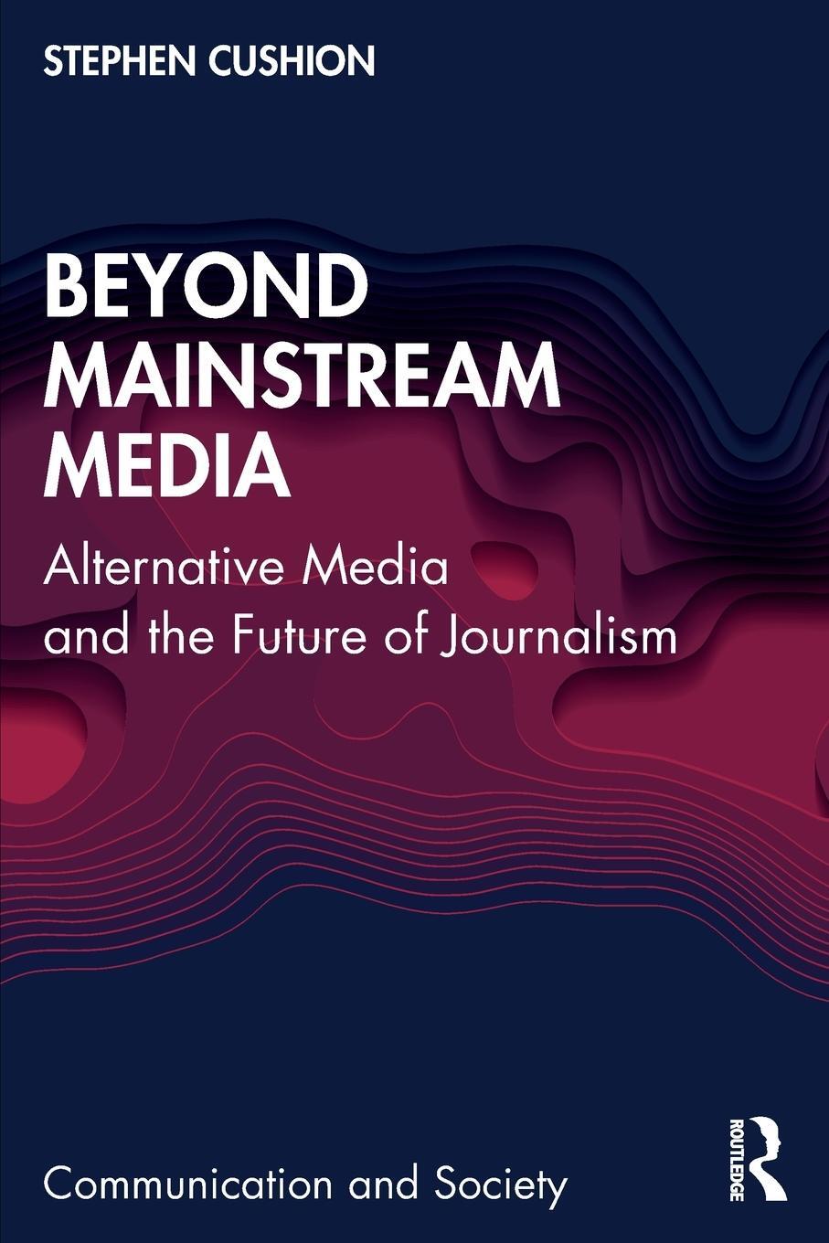 Cover: 9781032420264 | Beyond Mainstream Media | Stephen Cushion | Taschenbuch | Englisch