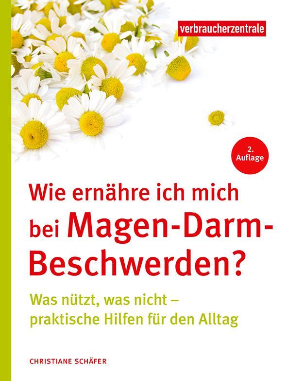 Cover: 9783863361990 | Wie ernähre ich mich bei Magen-Darm-Beschwerden? | Christiane Schäfer