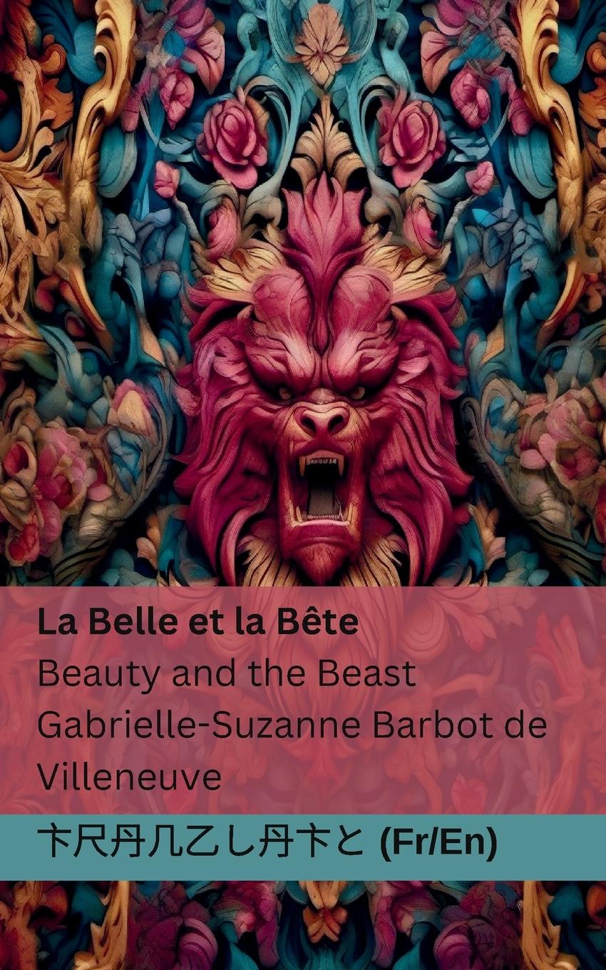 Cover: 9781835660225 | La Belle et la Bête / Beauty and the Beast | Villeneuve | Taschenbuch