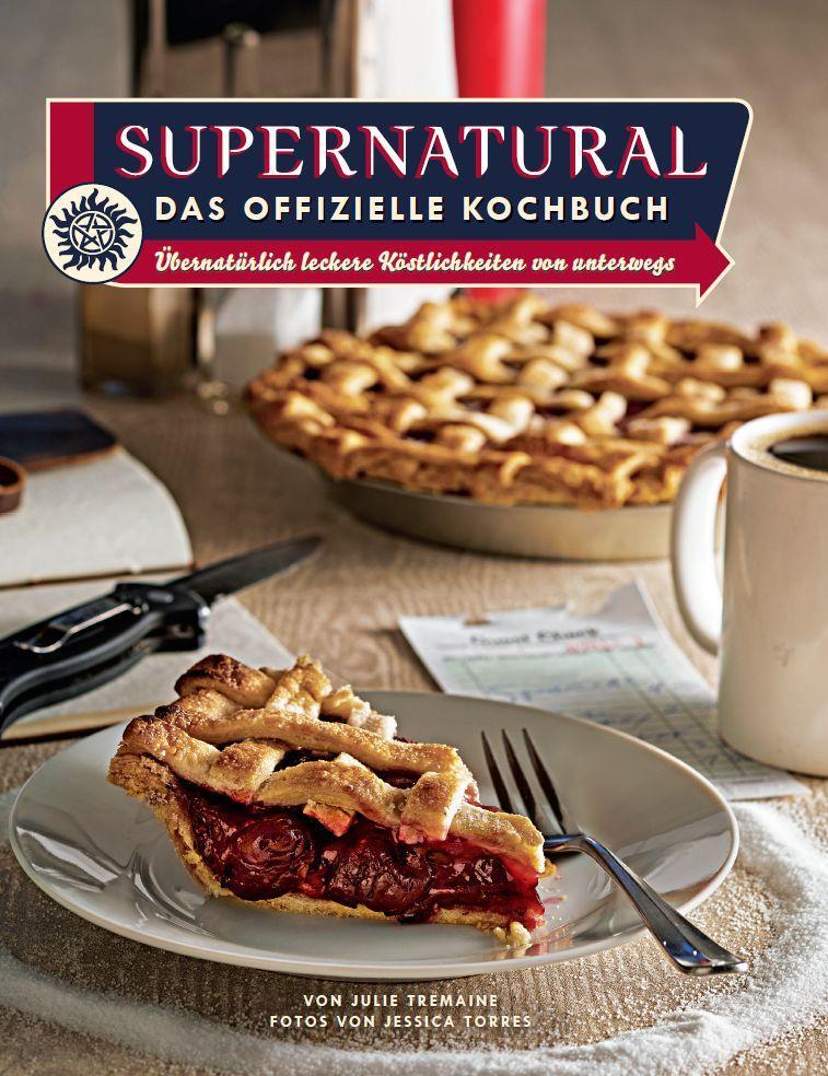 Cover: 9783833241864 | Supernatural: Das offizielle Kochbuch | Julie Tremaine | Buch | 128 S.