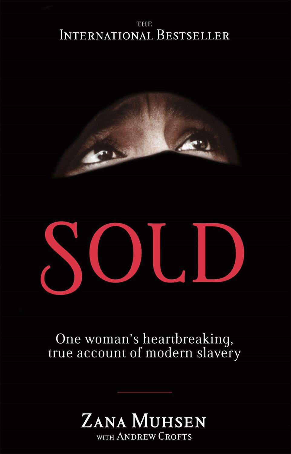 Cover: 9780751543988 | Sold | One woman's true account of modern slavery | Crofts (u. a.)