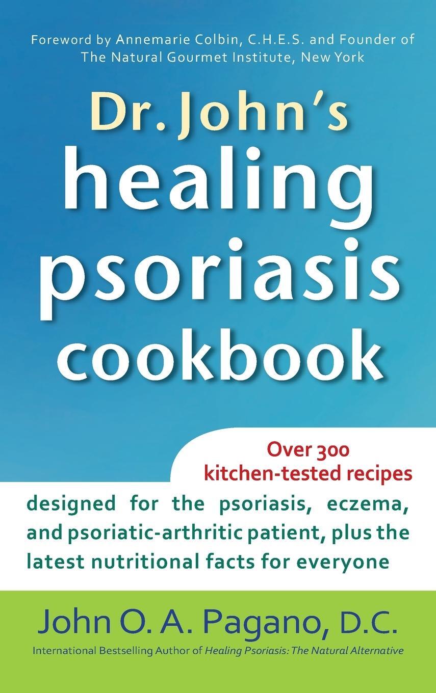 Cover: 9781630260705 | Dr. John's Healing Psoriasis Cookbook | D. C. John O. A. Pagano | Buch