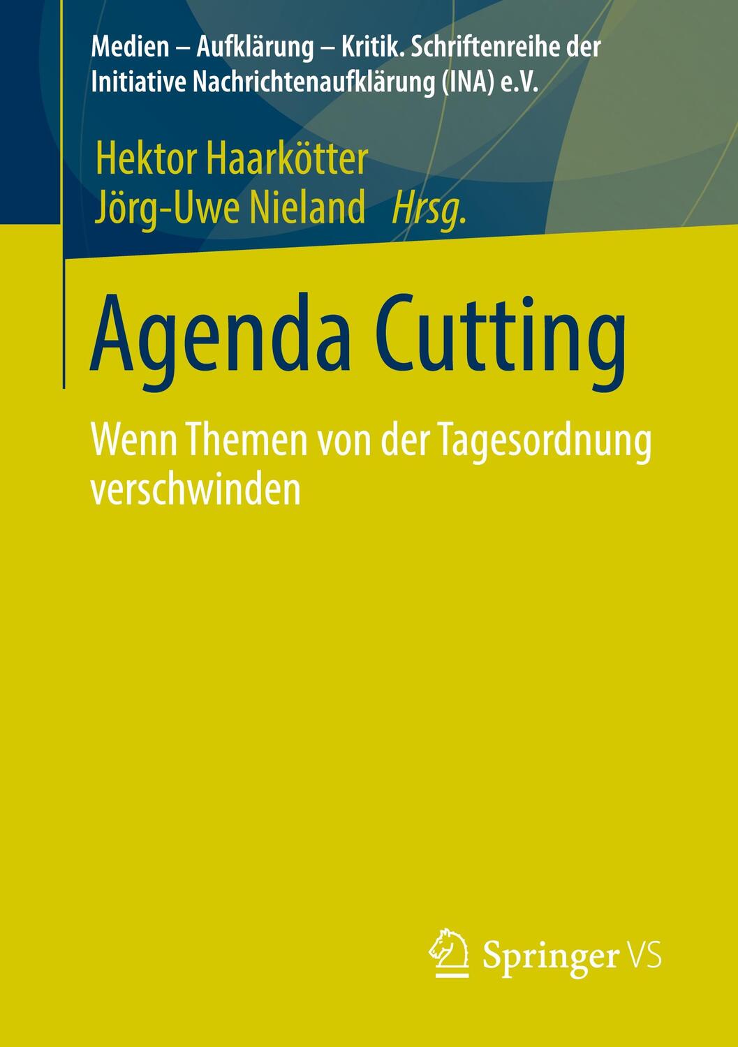 Cover: 9783658388027 | Agenda-Cutting | Wenn Themen von der Tagesordnung verschwinden | Buch