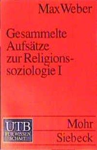 Cover: 9783825214883 | Gesammelte Aufsätze zur Religionssoziologie 1 | Max Weber | Buch