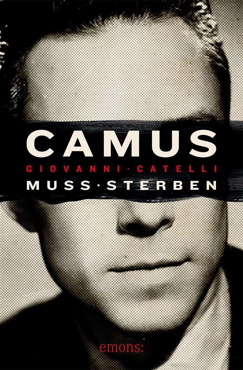 Cover: 9783740819859 | Camus muss sterben | Giovanni Catelli | Taschenbuch | 160 S. | Deutsch