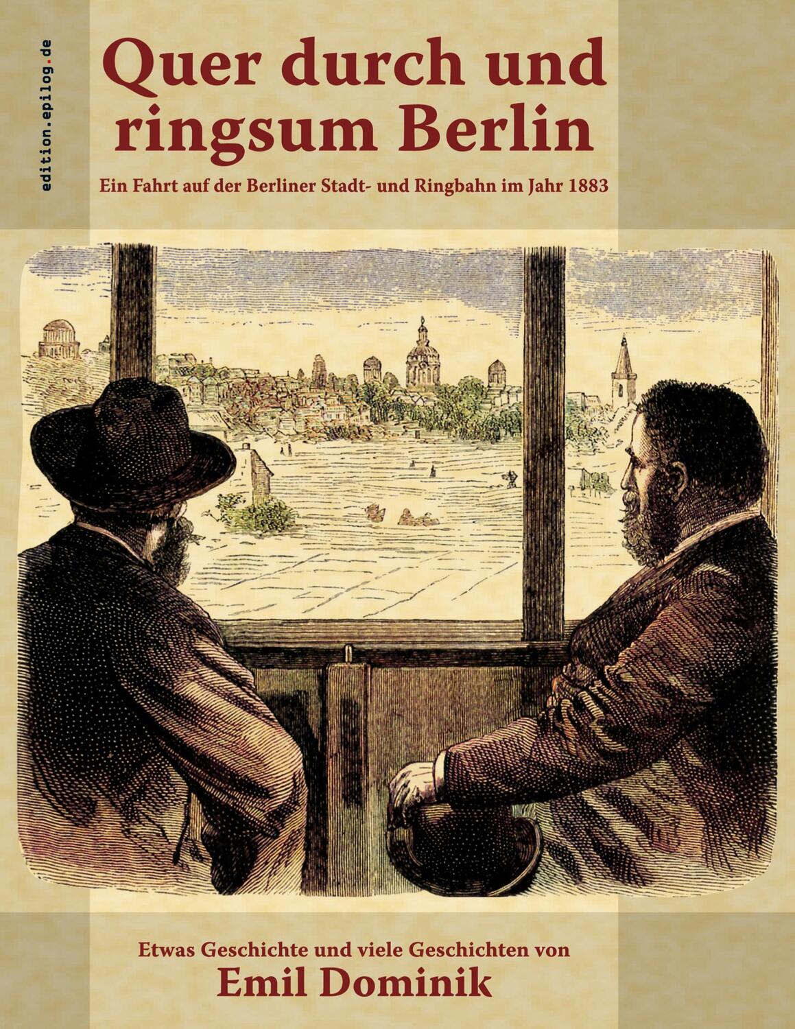 Cover: 9783756201853 | Quer durch und ringsum Berlin | Emil Dominik | Taschenbuch