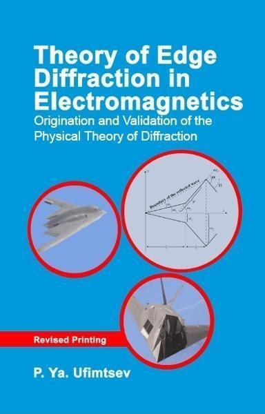 Cover: 9781891121661 | Theory of Edge Diffraction in Electromagnetics | P.Ya. Ufimtsev | Buch