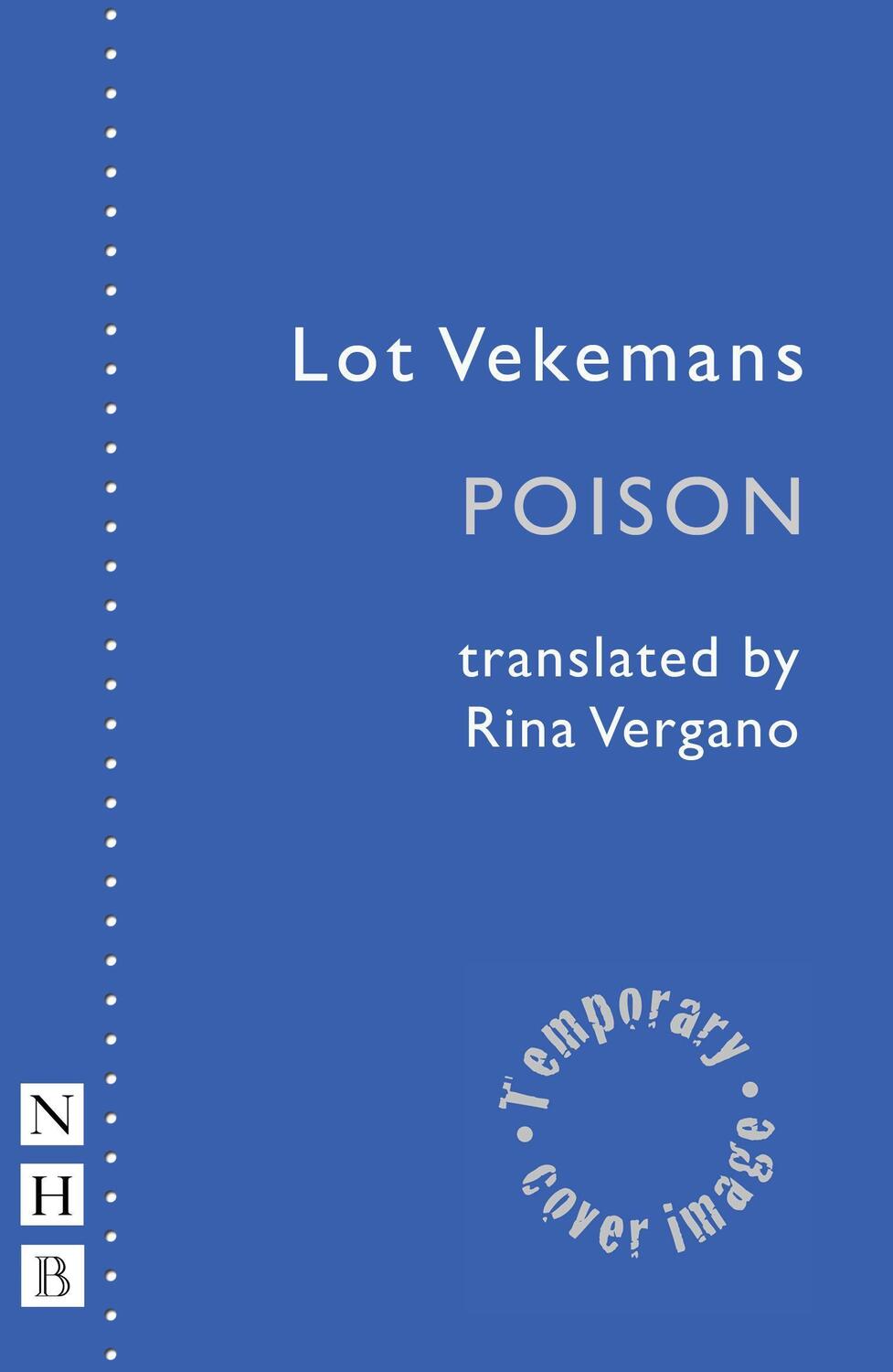 Cover: 9781848427105 | Poison | Lot Vekemans | Taschenbuch | NHB Modern Plays | Englisch