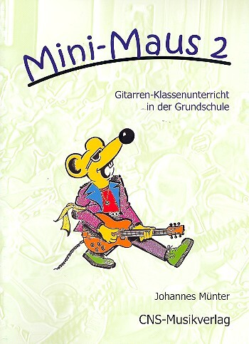Cover: 9990000399789 | Mini-Maus Band 2 für Gitarre Klassenunterricht in der Grundschule