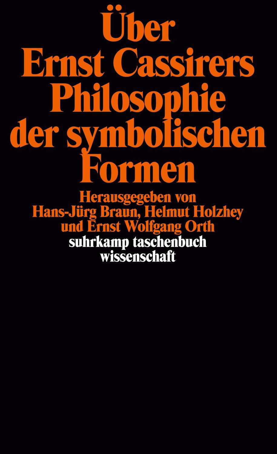 Cover: 9783518283059 | Über Ernst Cassirers Philosophie der symbolischen Formen | Taschenbuch