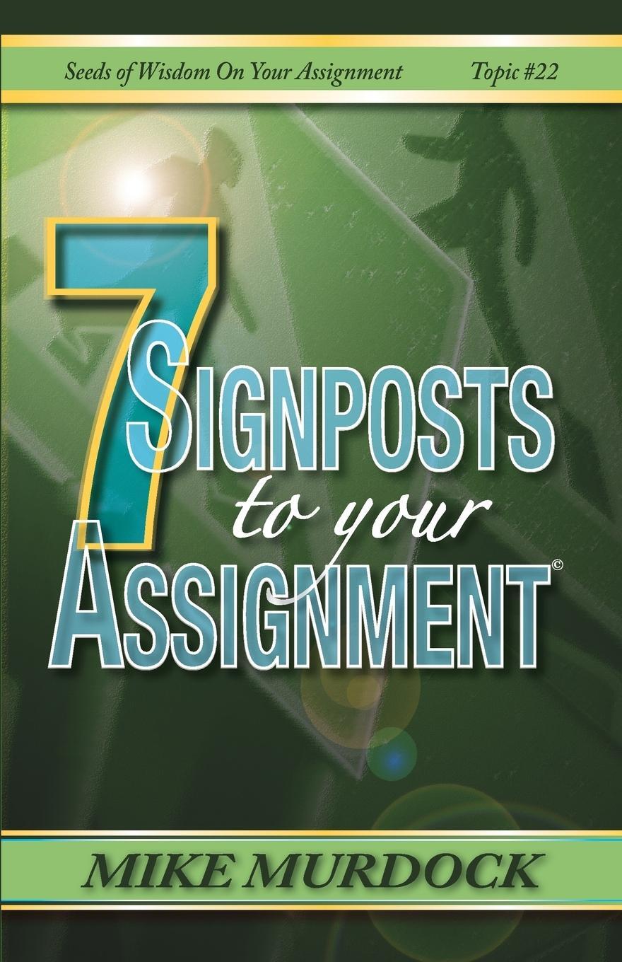 Cover: 9781563941177 | 7 Signposts To Your Assignment | Seeds of Wisdom on Your Assignment