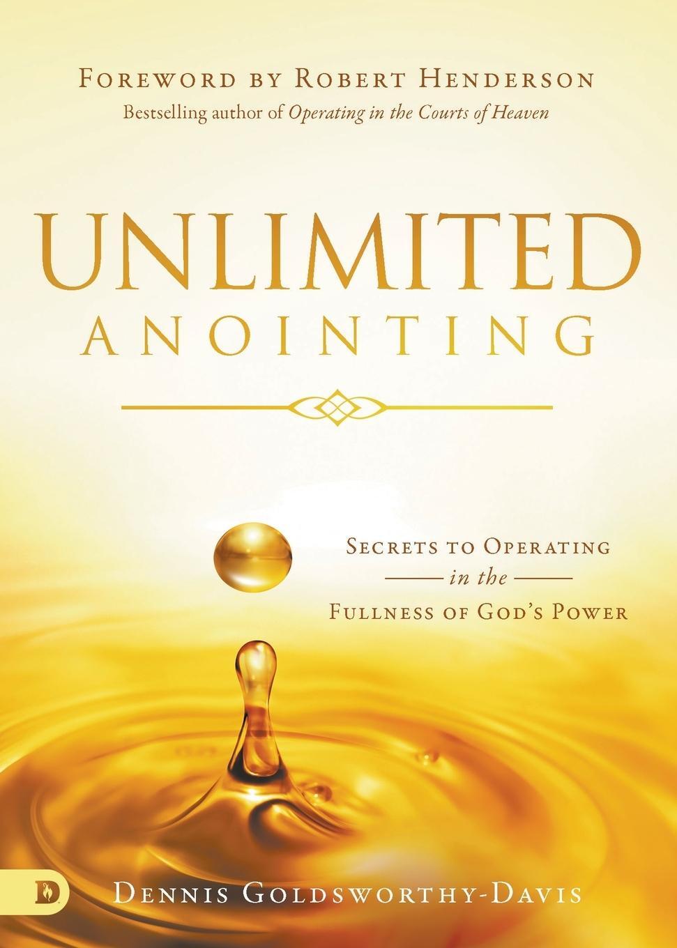 Cover: 9780768419313 | Unlimited Anointing | Dennis Goldsworthy-Davis | Taschenbuch | 2018