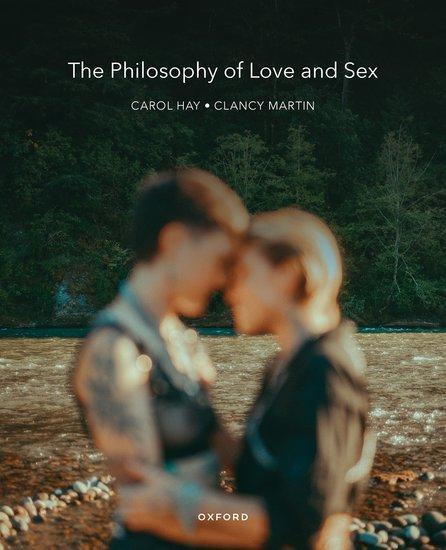 Cover: 9780190644758 | The Philosophy of Love and Sex | Carol Hay (u. a.) | Taschenbuch