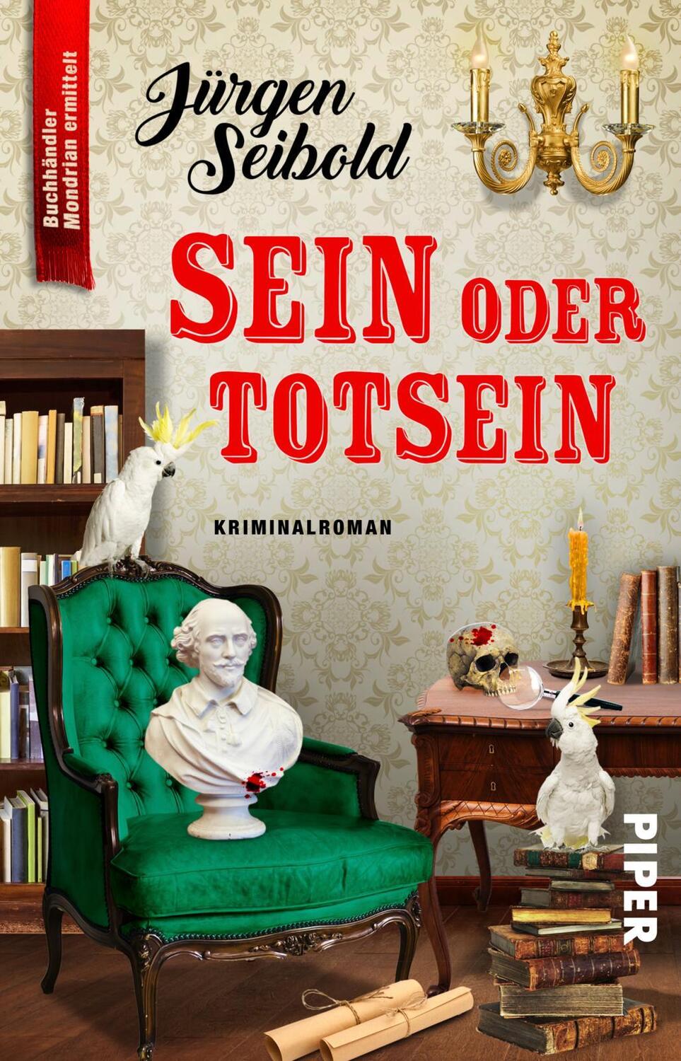 Cover: 9783492315975 | Sein oder Totsein | Jürgen Seibold | Taschenbuch | Deutsch | 2021