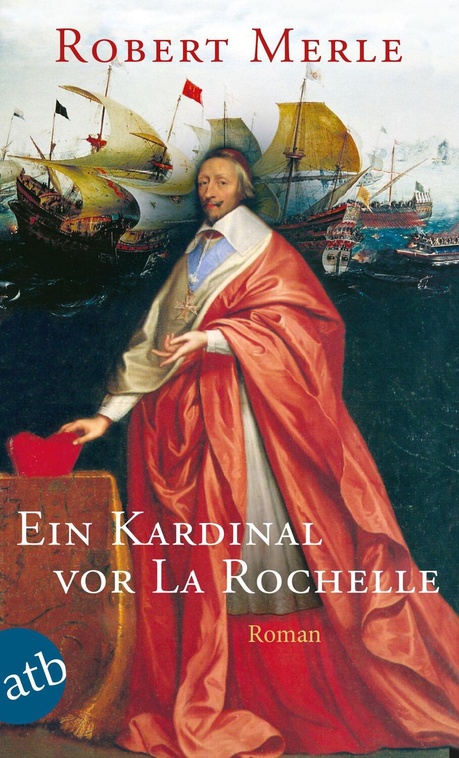 Cover: 9783746638904 | Ein Kardinal vor La Rochelle | Roman | Robert Merle | Taschenbuch