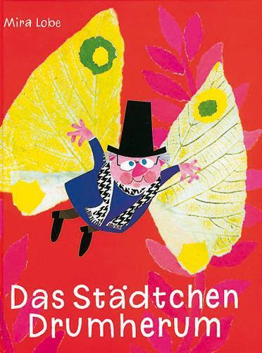 Cover: 9783702646608 | Das Städtchen Drumherum | Mira Lobe | Buch | Deutsch | 2015