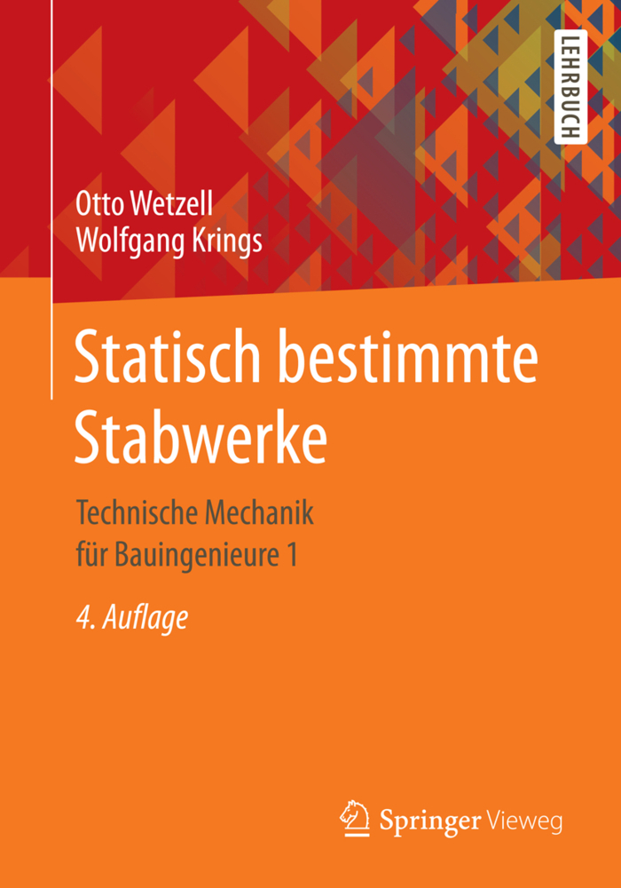 Cover: 9783658114596 | Technische Mechanik für Bauingenieure. Bd.1 | Otto W. Wetzell (u. a.)