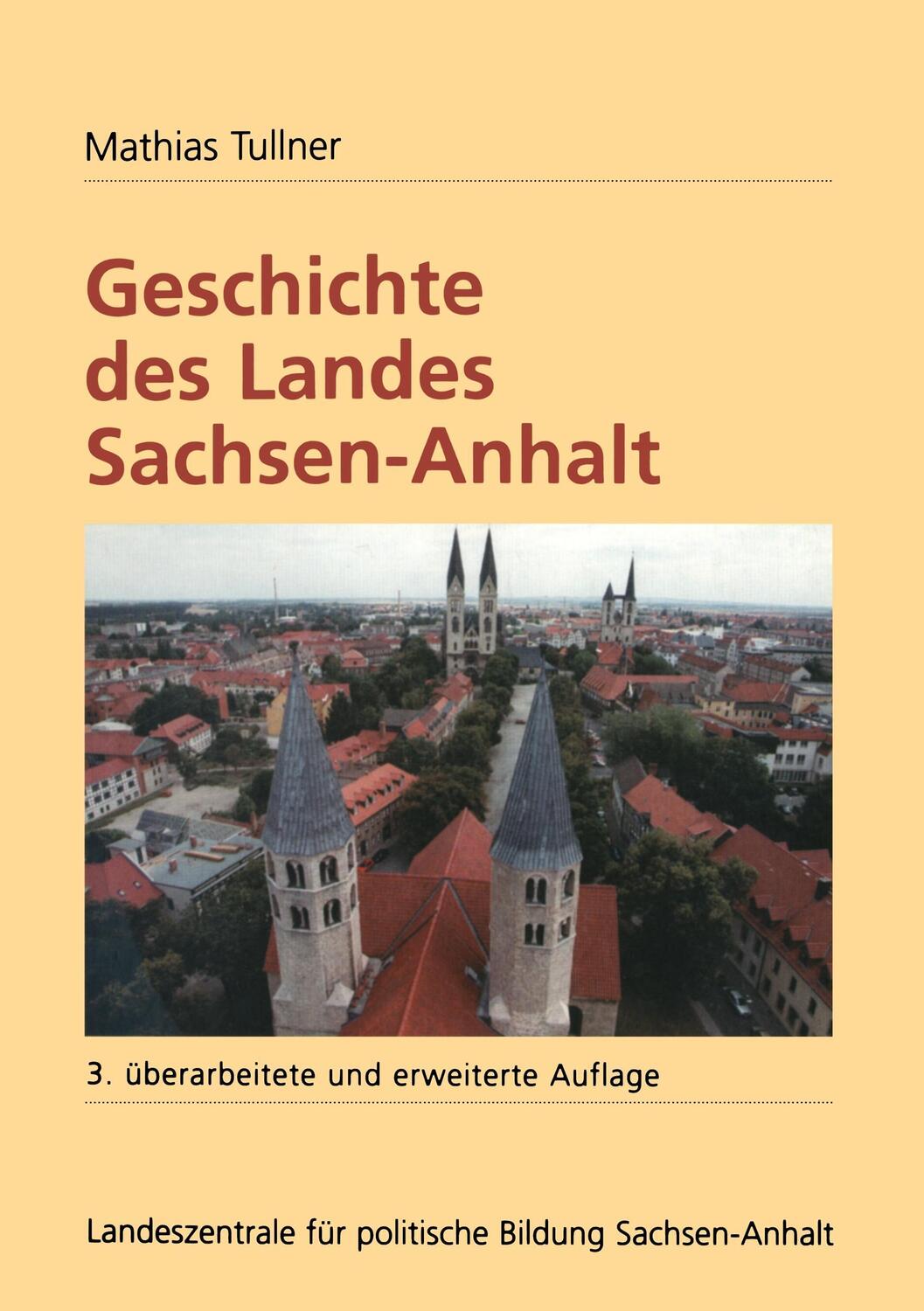 Cover: 9783810031457 | Geschichte des Landes Sachsen-Anhalt | Mathias Tullner | Taschenbuch
