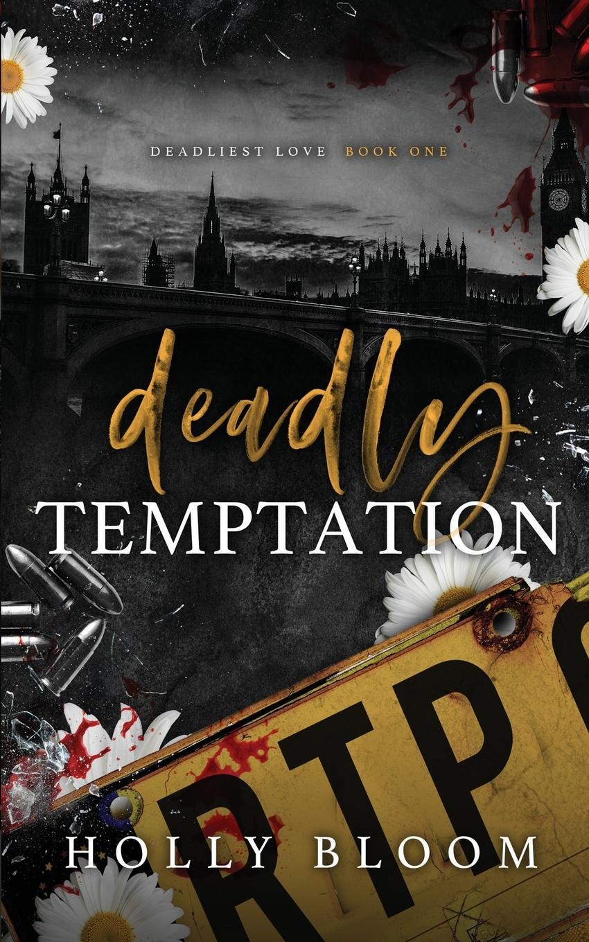 Cover: 9781916588110 | Deadly Temptation | Holly Bloom | Taschenbuch | Deadliest Love | 2023