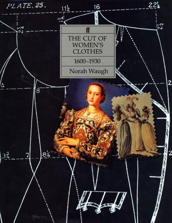 Cover: 9780571085941 | The Cut of Women's Clothes | 1600-1930 | Norah Waugh | Buch | Englisch