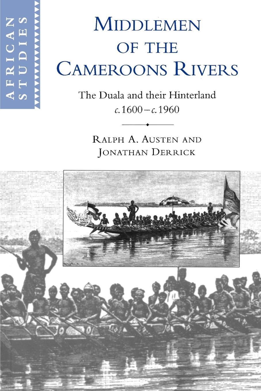 Cover: 9780521566643 | Middlemen of the Cameroons Rivers | Ralph Derrick | Taschenbuch | 2012