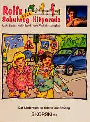 Cover: 9783920880419 | Rolfs neue Schulweg-Hitparade. Mehr Lieder, mehr Spaß, mehr...