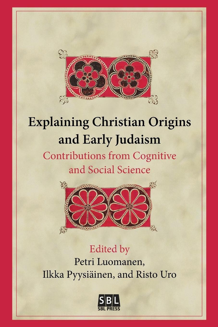 Cover: 9780884141433 | Explaining Christian Origins and Early Judaism | Risto Uro | Buch