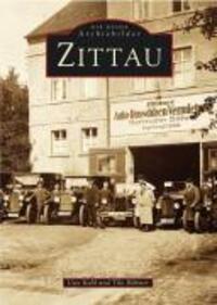 Cover: 9783897021266 | Zittau | Sutton Archivbilder | Uwe Kahl | Taschenbuch | 128 S. | 2017