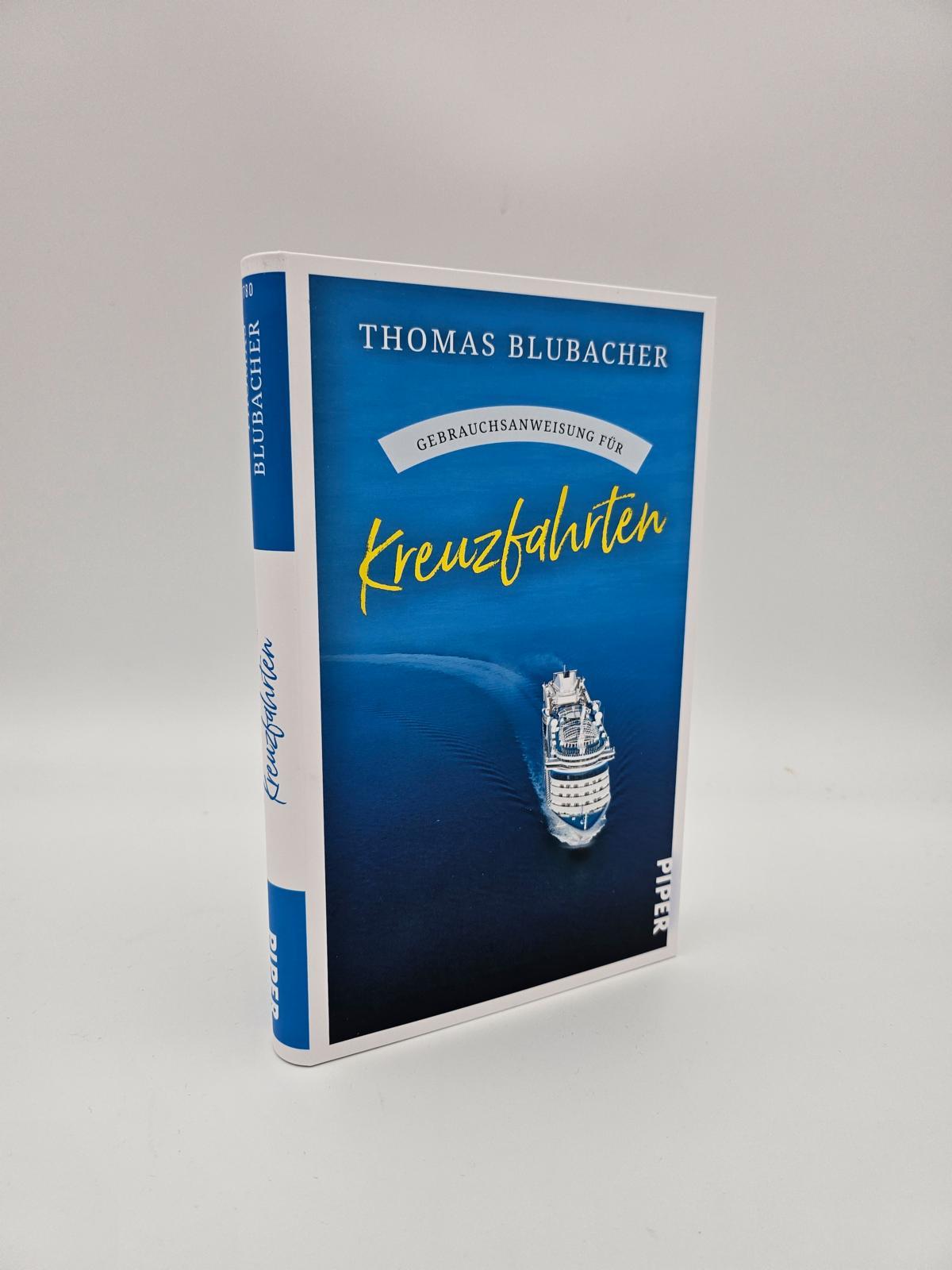 Bild: 9783492277808 | Gebrauchsanweisung für Kreuzfahrten | Thomas Blubacher | Taschenbuch