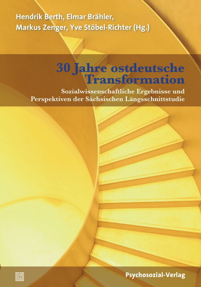 Cover: 9783837927849 | 30 Jahre ostdeutsche Transformation | Hendrik Berth (u. a.) | Buch