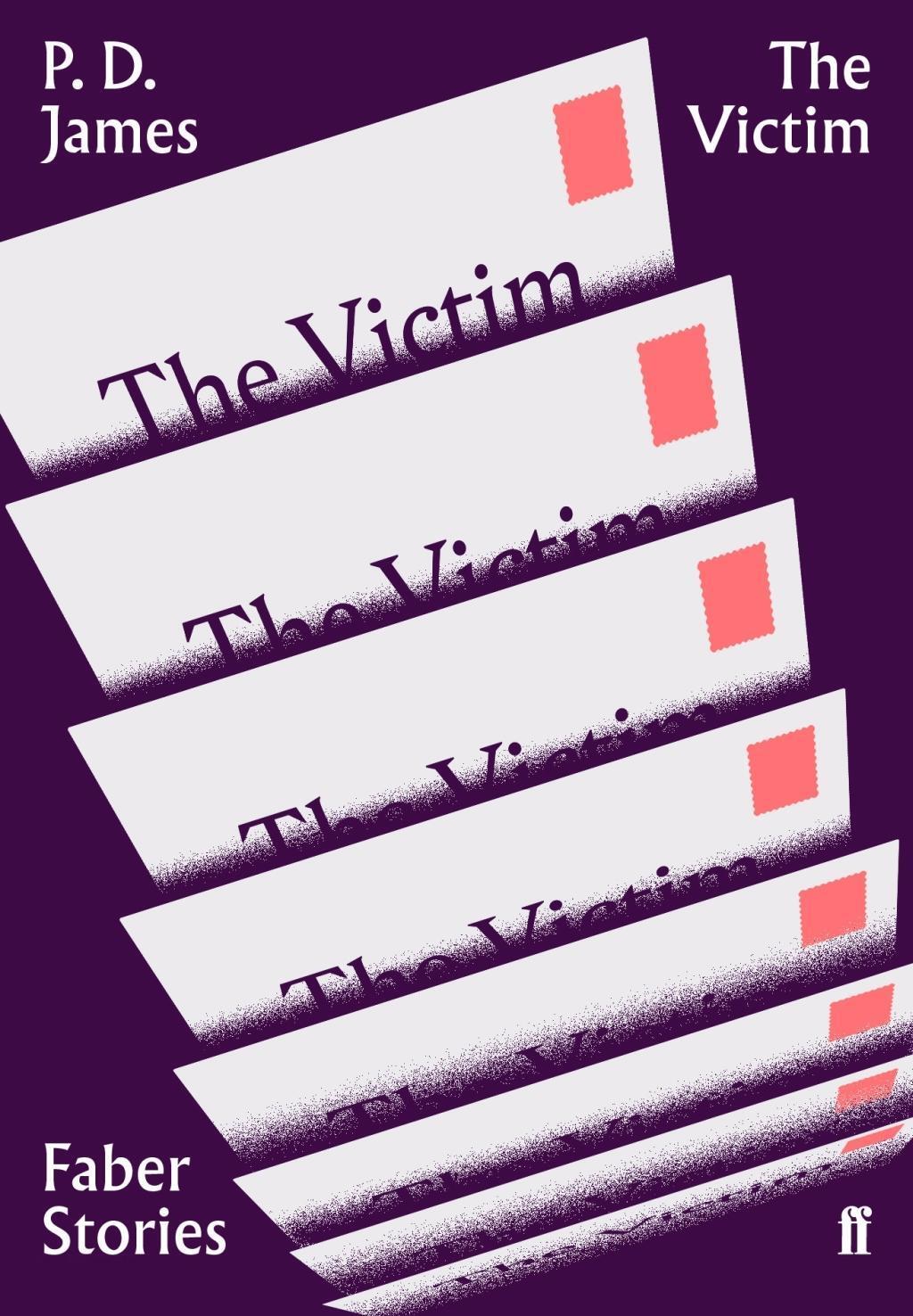 Cover: 9780571351756 | The Victim | Faber Stories | P. D. James (u. a.) | Taschenbuch | 2019