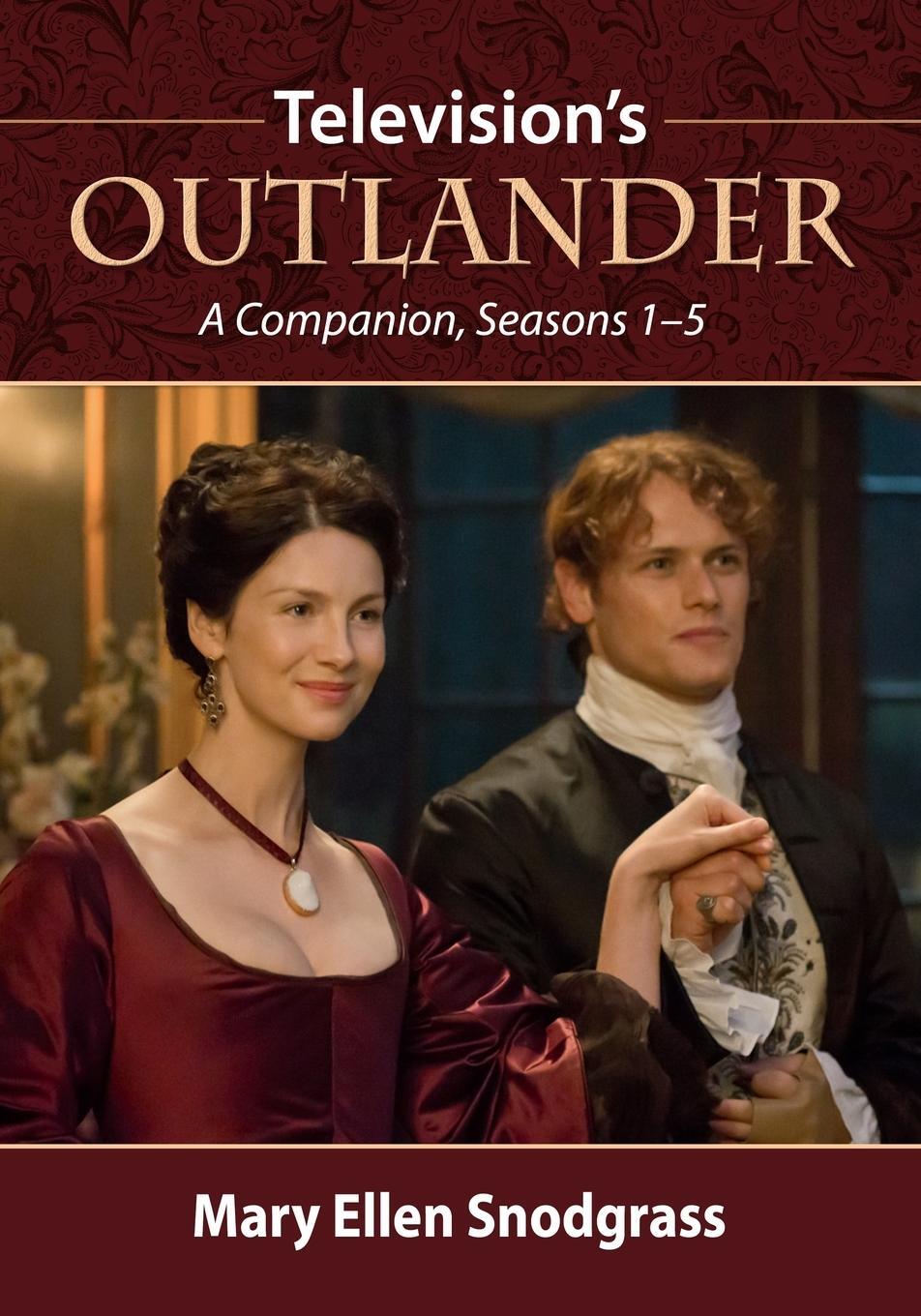 Cover: 9781476682990 | Television's Outlander | A Companion, Seasons 1-5 | Snodgrass | Buch