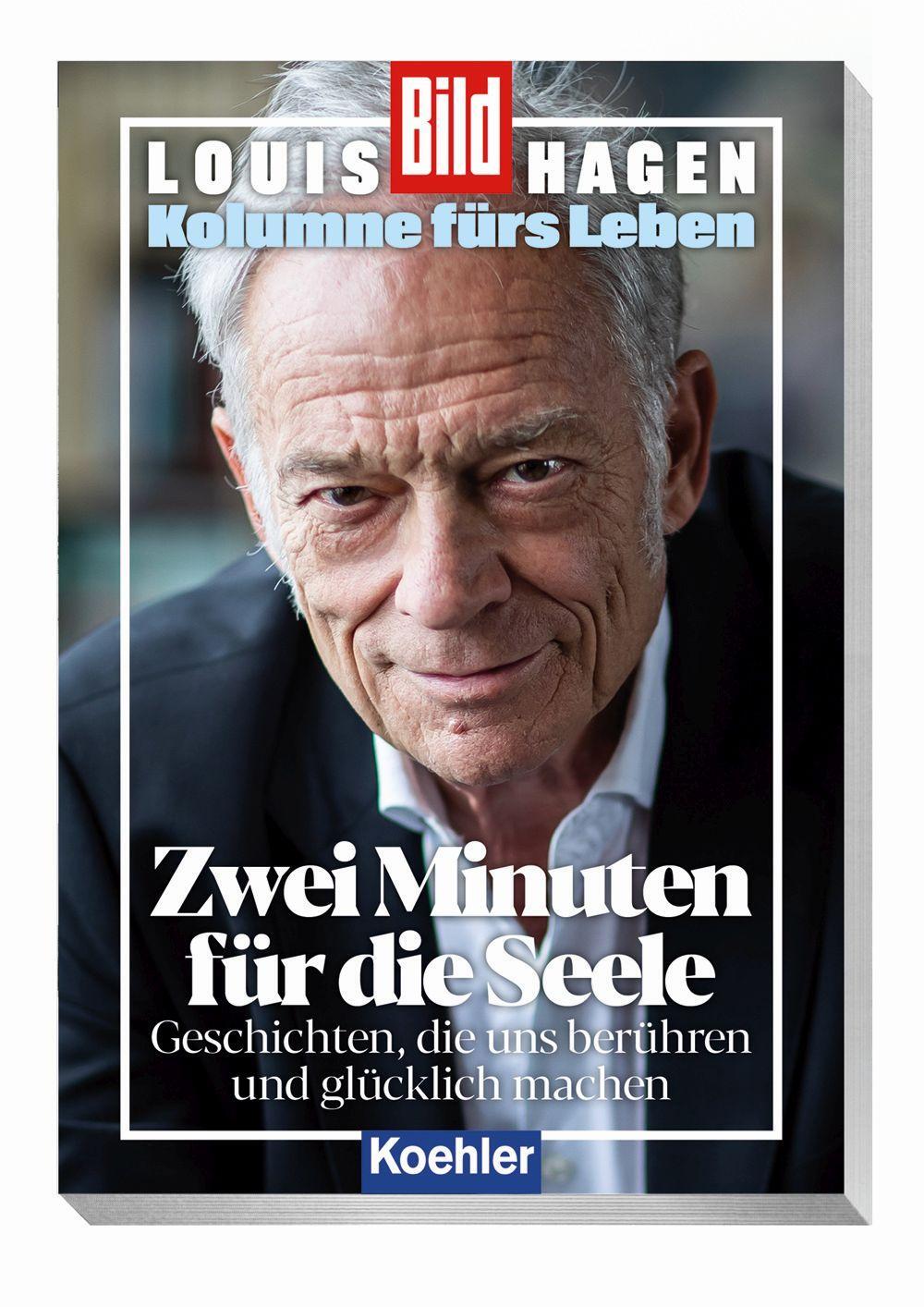 Cover: 9783782215015 | Kolumne fürs Leben Zwei Minuten für die Seele | Louis Hagen | Buch