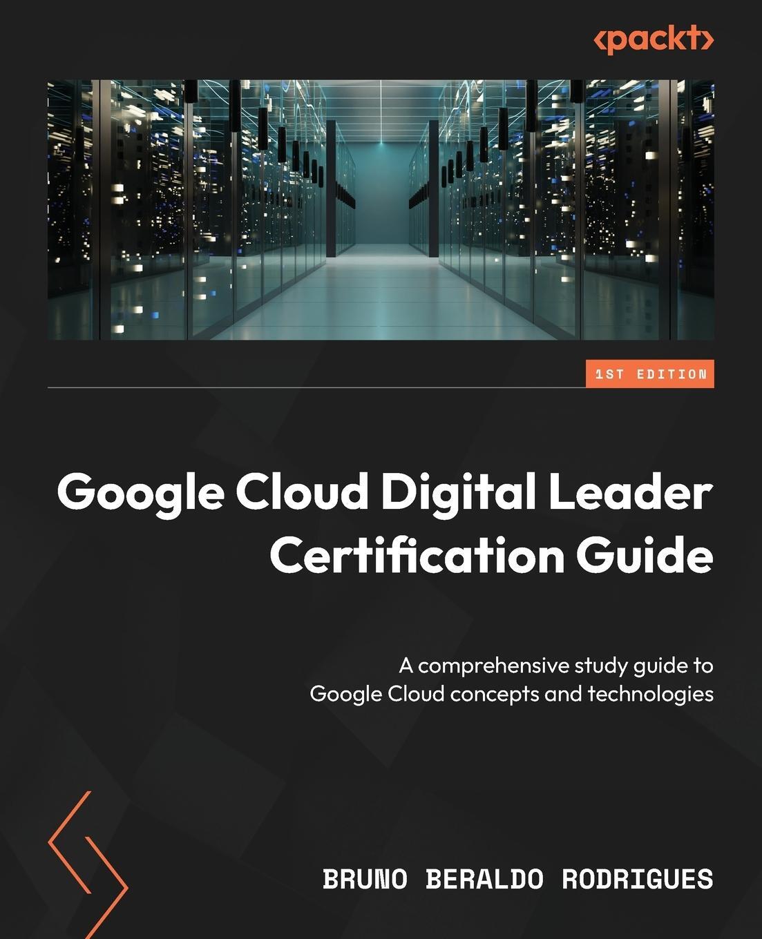 Cover: 9781805129615 | Google Cloud Digital Leader Certification Guide | Rodrigues | Buch