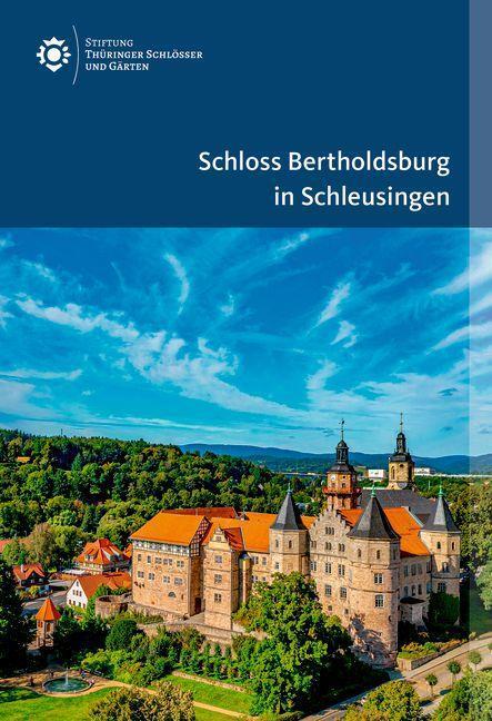 Cover: 9783422989566 | Schloss Bertholdsburg in Schleusingen | Janis Witowski (u. a.) | Buch