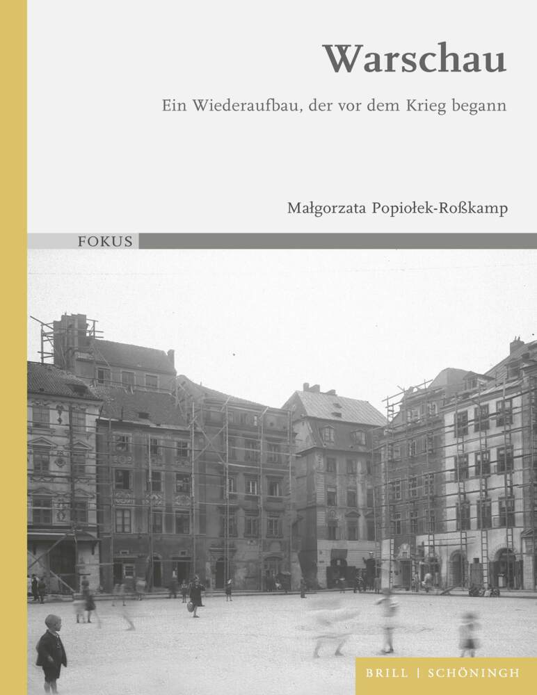 Cover: 9783506704245 | Warschau | Ein Wiederaufbau, der vor dem Krieg begann | Buch | XII