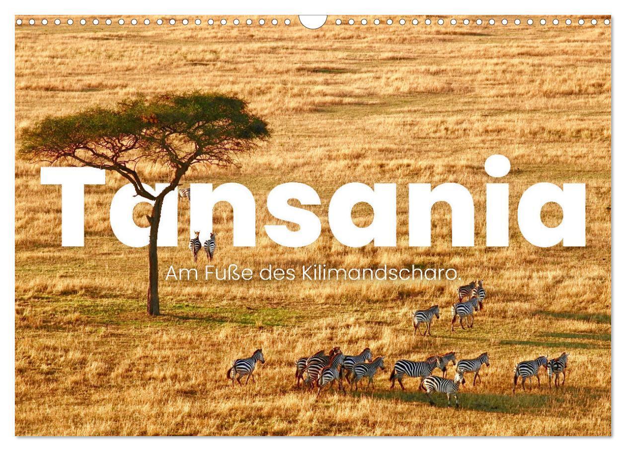 Cover: 9783675788831 | Tansania - Am Fuße des Kilimandscharo. (Wandkalender 2024 DIN A3...