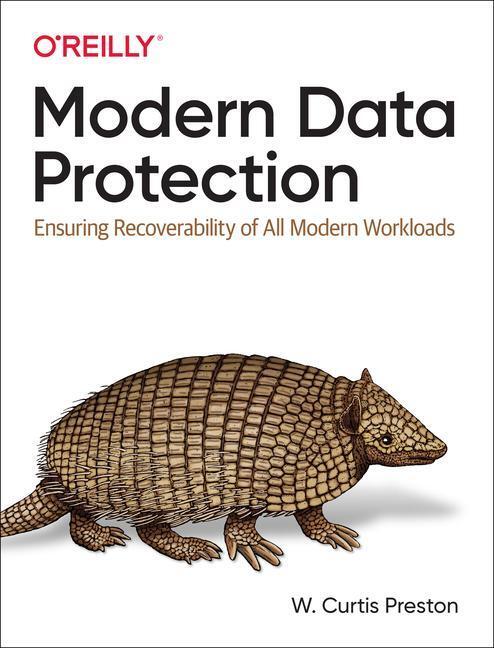Cover: 9781492094050 | Modern Data Protection | W. Curtis Preston | Taschenbuch | Englisch