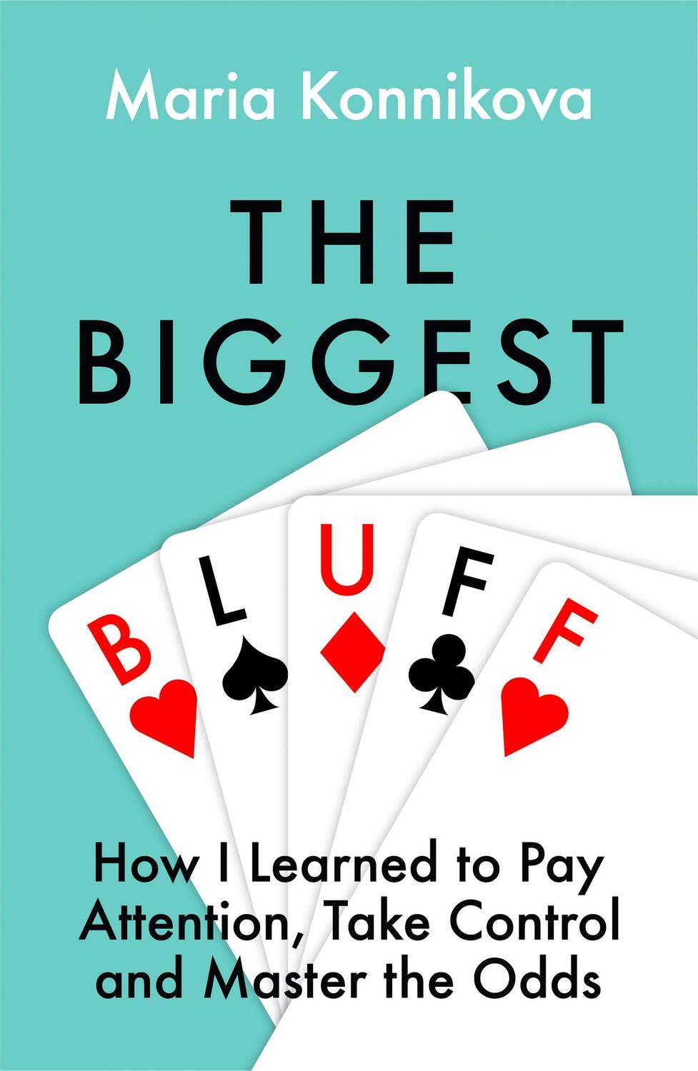 Cover: 9780008270872 | The Biggest Bluff | Maria Konnikova | Taschenbuch | Englisch | 2021