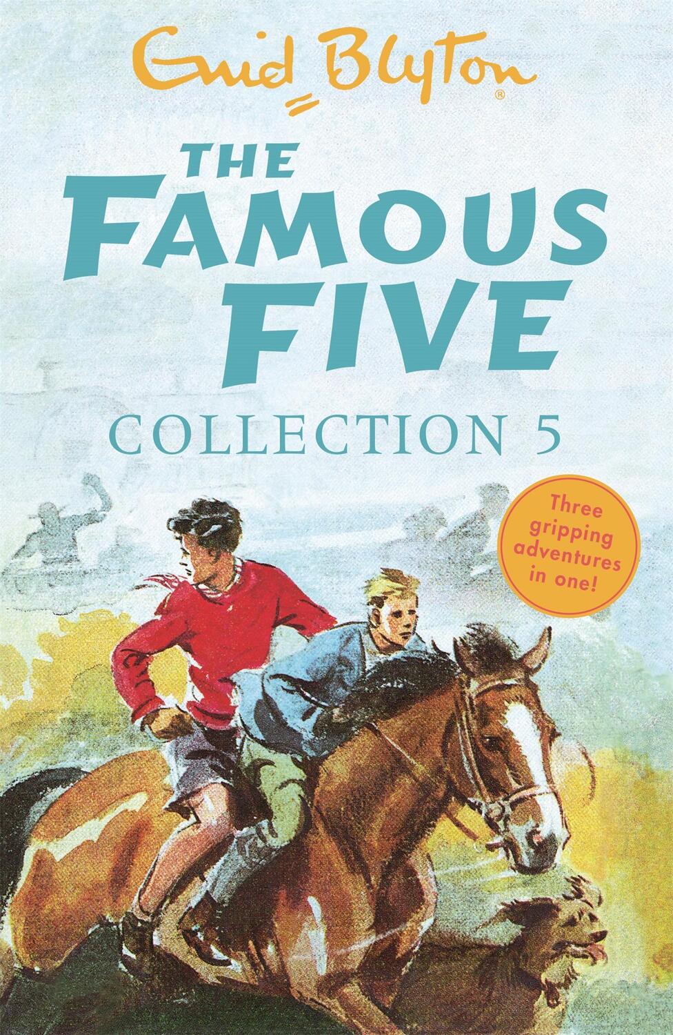 Cover: 9781444940176 | The Famous Five Collection 5 | Books 13-15 | Enid Blyton | Taschenbuch